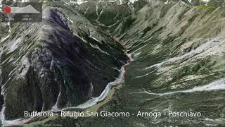 Buffalora - Rifugio San Giacomo - Arnoga – Poschiavo