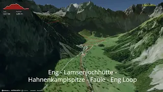 Eng - Lamsenjochhütte - Hahnenkamplspitze - Faule - Eng Loop