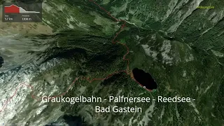 Graukogelbahn - Palfnersee - Reedsee - Bad Gastein